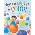 You Are a Burst of Color