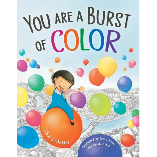 You Are a Burst of Color