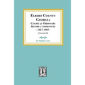 Elbert County, Georgia Court of Ordinary, Record of Apprentices, 1867-1903 (Volume #2)