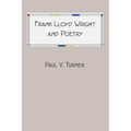 Frank Lloyd Wright and Poetry