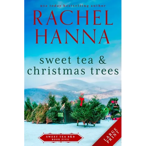 Sweet Tea & Christmas Trees
