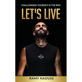 Let's Live: Challenging yourself is the way