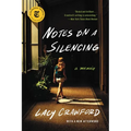 Notes on a Silencing: A Memoir