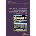 L'histoire de l'Université Marien Ngouabi (République du Congo) par les textes