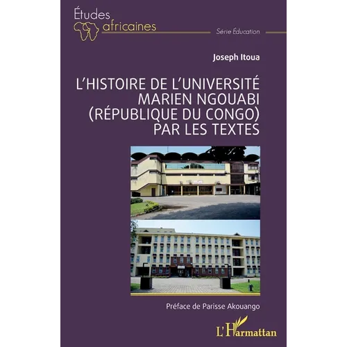 L'histoire de l'Université Marien Ngouabi (République du Congo) par les textes
