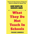 What They Do Not Teach In Schools
