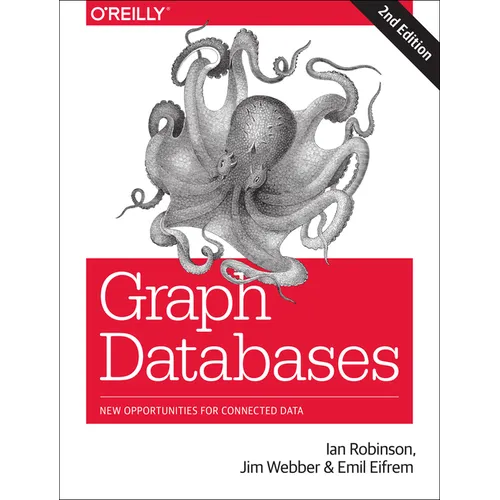 Graph Databases: New Opportunities for Connected Data