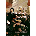 Russia's Agony