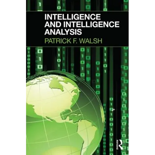 Intelligence and Intelligence Analysis