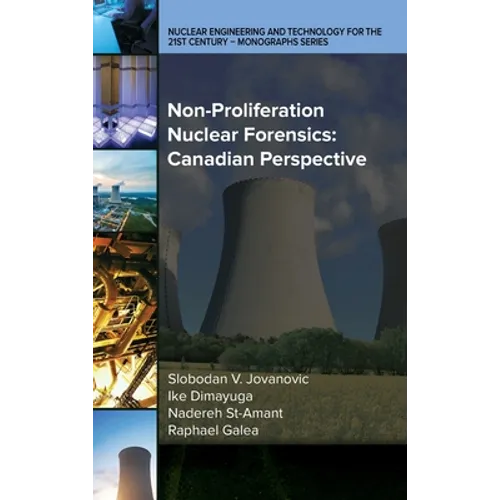 Non-Proliferation Nuclear Forensics: Canadian Perspective