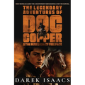 The Legendary Adventures of Doc Copper: And the Mad Dash of Fire Face