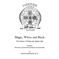 Magic, White And Black: The Science Of Finite And Infinite Life