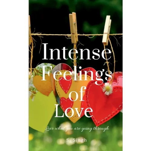 Intense Feelings of Love