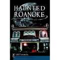Haunted Roanoke