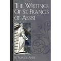 The Writings Of St. Francis of Assisi