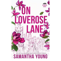 On Loverose Lane