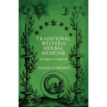 Traditional Western Herbal Medicine: As Above So Below