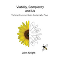 Viability, Complexity and Us
