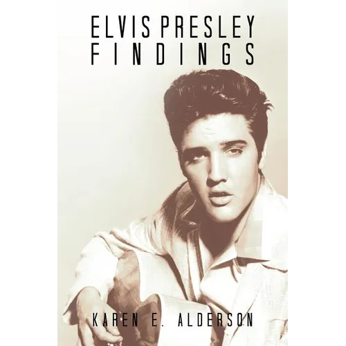 Elvis Presley Findings