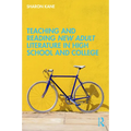 Teaching and Reading New Adult Literature in High School and College