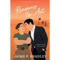 Reasons to Act: A steamy celebrity-Marine romcom novella