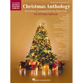 Christmas Anthology: Late Elementary to Intermediate Level Piano Solos for All Piano Methods