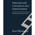 Materials and Concepts in Jazz Improvisation