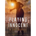 Playing Innocent