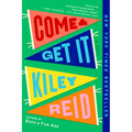 Come and Get It: A GMA Book Club Pick