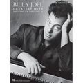 Billy Joel - Greatest Hits, Volume I & II - Piano/Vocal/Guitar Songbook - Billy Joel Sheet Music Collection Including All 26 Songs - Vocal, Guitar, Pi