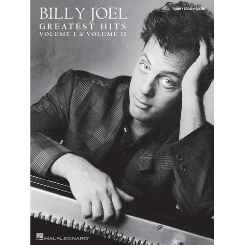 Billy Joel - Greatest Hits, Volume I & II - Piano/Vocal/Guitar Songbook - Billy Joel Sheet Music Collection Including All 26 Songs - Vocal, Guitar, Pi