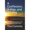 A Confession, A Map, and A Cross: Darrell's Perspective