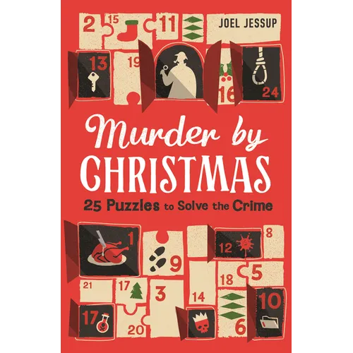 Murder by Christmas: 25 Days to Solve the Crime