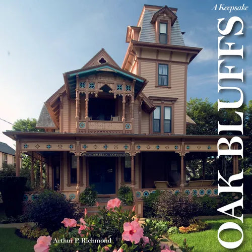 Oak Bluffs on the Vineyard: A Keepsake
