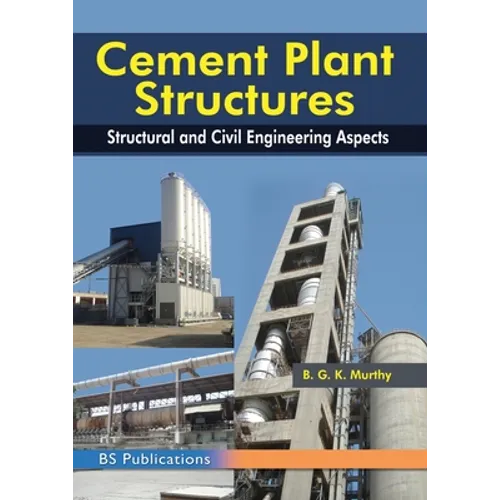 Cement Plant Structures: Structural and Civil Engineering Aspects
