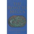 The Road to Mecca