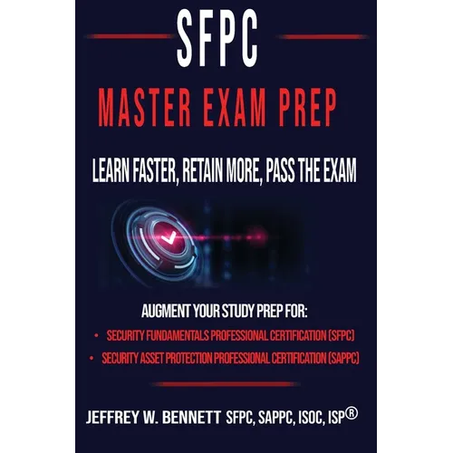 The SFPC Master Exam Prep - Learn Faster, Retain More, Pass the Exam