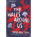 The Walls Around Us