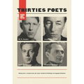 Thirties Poets: (Louis MacNeice, W. H. Auden, Cecil Day-Lewis, Stephen Spender)