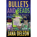 Bullets and Beads