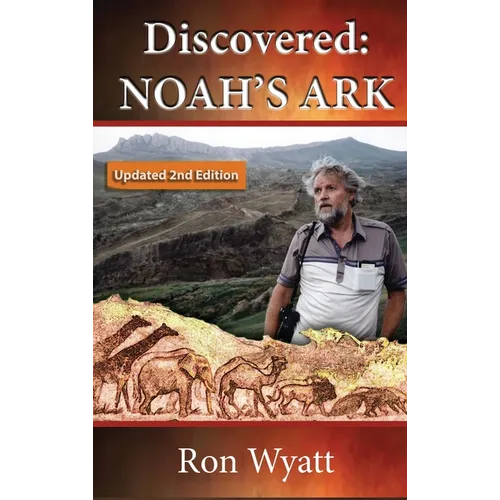 Discovered- Noah's Ark Revised and Updated