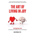 The Art of Living in Joy