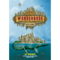 Wonderbook (Revised and Expanded): The Illustrated Guide to Creating Imaginative Fiction