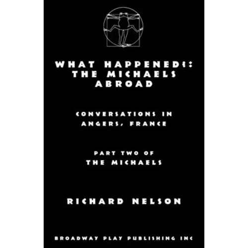 What Happened?: The Michaels Abroad