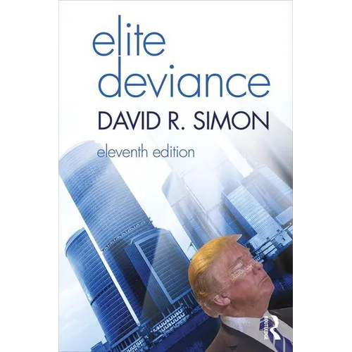 Elite Deviance