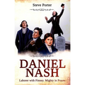 Daniel Nash: Laborer with Finney. Mighty in Prayer