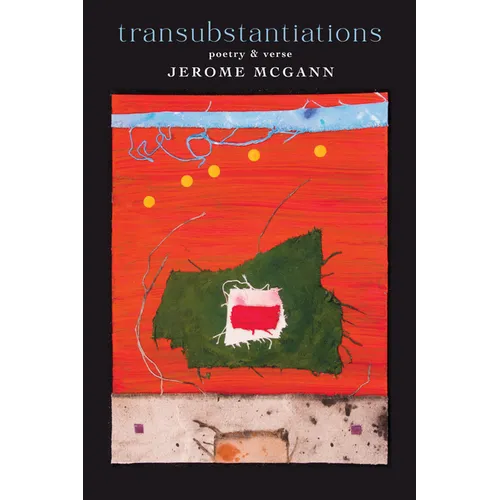 Transubstantiations: Poetry & Verse