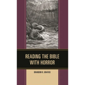 Reading the Bible with Horror