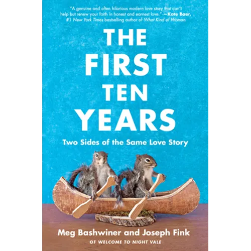 The First Ten Years: Two Sides of the Same Love Story