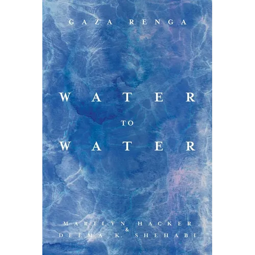 Water to Water: Gaza Renga